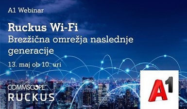 A1 Slovenija održao webinar „Ruckus Wi-Fi - bežične mreže sljedeće generacije“